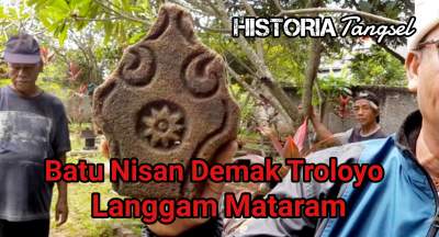 Mengapa Tipology Batu Nisan Demak Bergaya Mataram Banyak Bersebaran Di Wilayah Tangsel, Banten Dan Bogor? Apakah Penghuninya Berasal Dari Demak Dan Mataram?