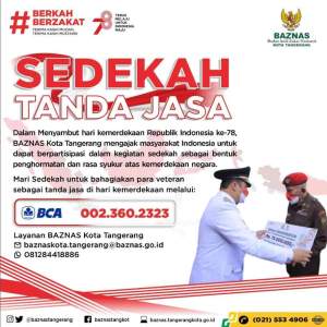 Menyambut Kemerdekaan, Baznas Kota Tangerang Buka Program Sedekah Tanda Jasa