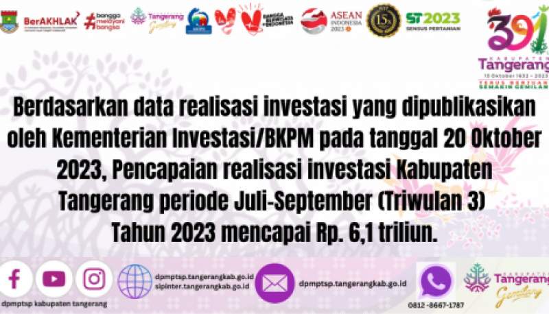 Pencapaian Realisasi Investasi Kabupaten Tangerang Periode Juli-September 2023 Capai Rp6,1 Triliun